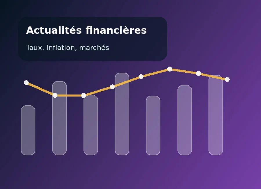 Actualités financières : suivre les signaux utiles